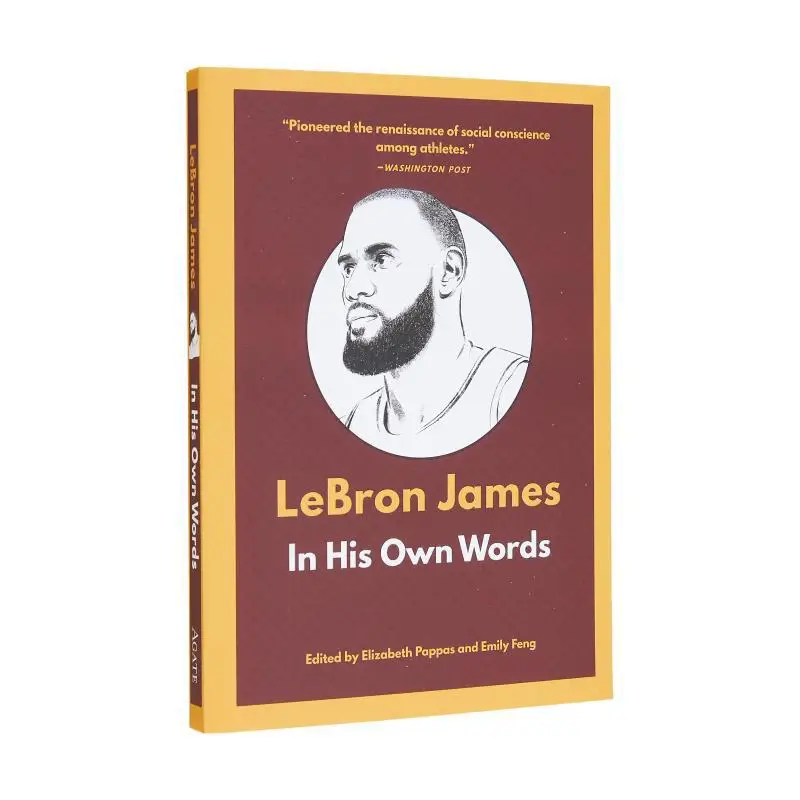 

Леброн Джеймс в своих сдержанных слов в своих собственных слов Элизабет Папас Издательство агата 9781572843288 Книга