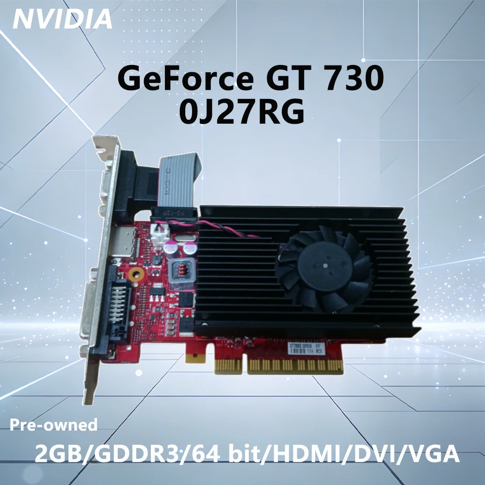 

NVIDIA GT730 gpu 0J27RG graphics card for pc Support HDMI VGA DVI PCI-E 2.0 tarjeta gráfica Single Fan for Desktop PC Computer