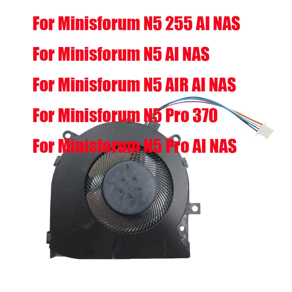 Replacement MINI PC Fan For Minisforum N5 255 AI NAS / N5 AI NAS / N5 AIR AI NAS / N5 Pro 370 / N5 Pro AI NAS DC12V New