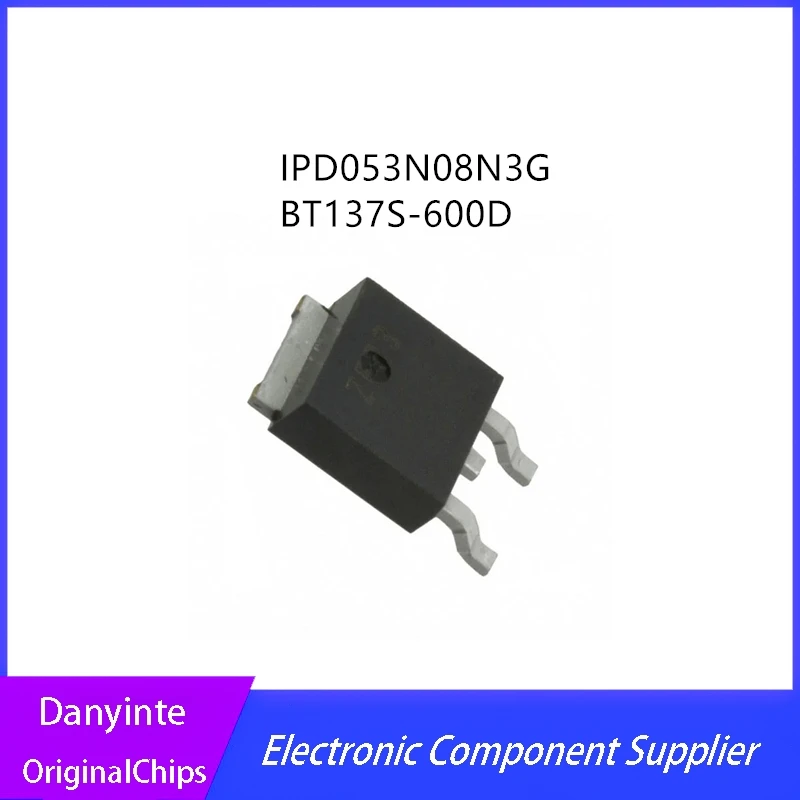 20Pcs/Lot  IPD053N08N3G 053N08N BT137S-600D  137S6D  TO-252