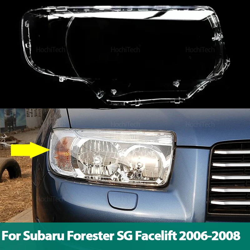 

Headlights Cover for Subaru Forester SG Facelift 2006 2007 2008 Transparent Housing Front Headlights Lens Shell Glass Lampcover