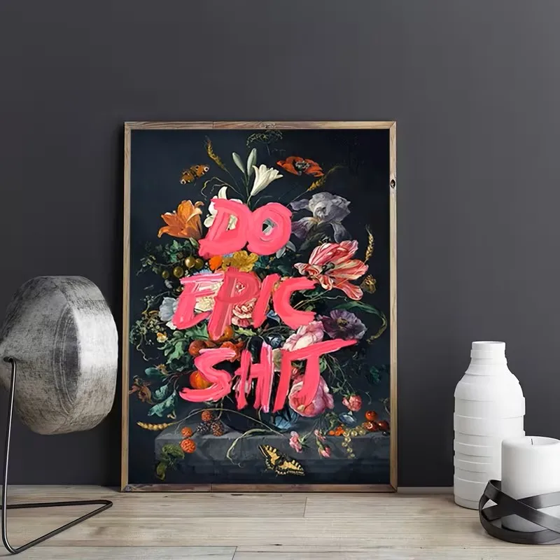 Vintage Pop Poster Do Epic Shit Wall Art Canvas Painting Renaissance Art Picture for Living Room Bar Living Room Decoration 1PCS