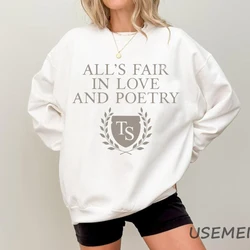 TPD Female Sweatshirt Tortured Poets Department Crewneck Sweatshirt Alls Fair in Love and Poetry Hoodie Womans Clothing Sweat