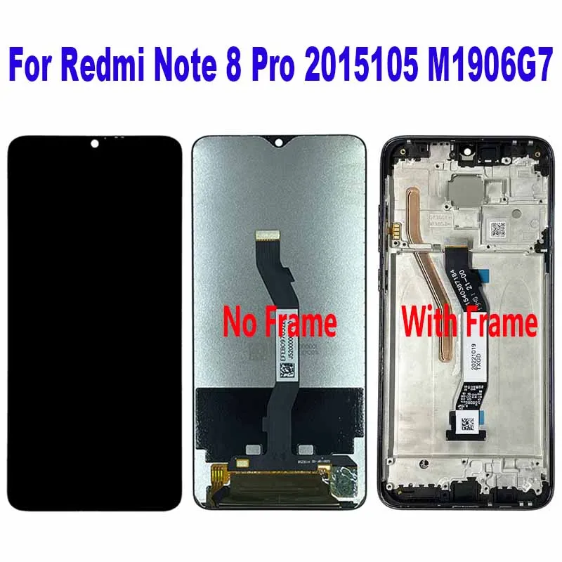 

For Redmi Note 8 Pro 2015105 M1906G7I M1906G7G M1906G7E M1906G7T LCD Display Touch Screen Digitizer Assembly