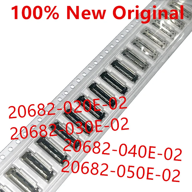 

10piece 20682-020E-02 、20682-030E-02 、20682-040E-02 、20682-050E-02 New display screen connector