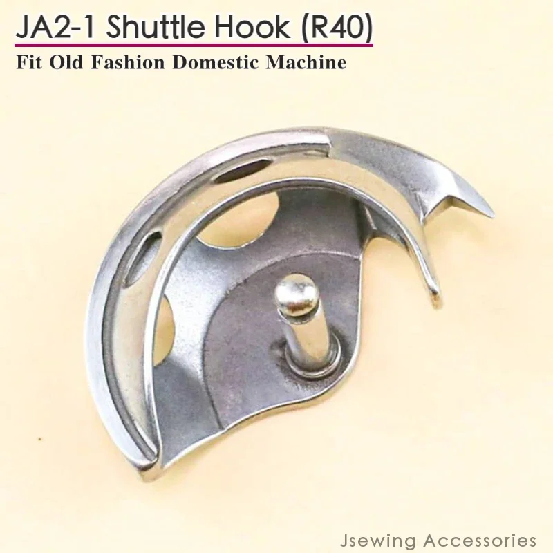 JA2-1 (R40) Shuttle Hook For Old Fashion Domestic Sewing Machine Parts Butterfly Household Accessories