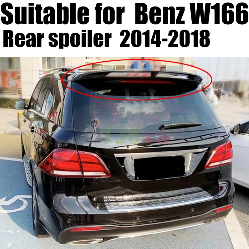 

For Mercedes-Benz GLE Grade ML-Class W166 2014-2018 GLE350 400 ML350 400 Spoiler Trunk Spoiler High Quality ABS Plastic Spoiler