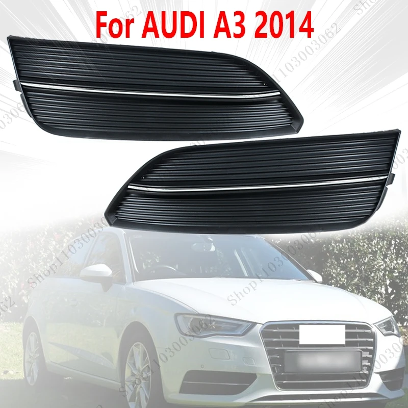 

8V38076819B9 8V38076829B9 For Audi A3 2014 Front Bumper Fog Light Frame Decorative Cover Accessories Fog Light Protection Frame