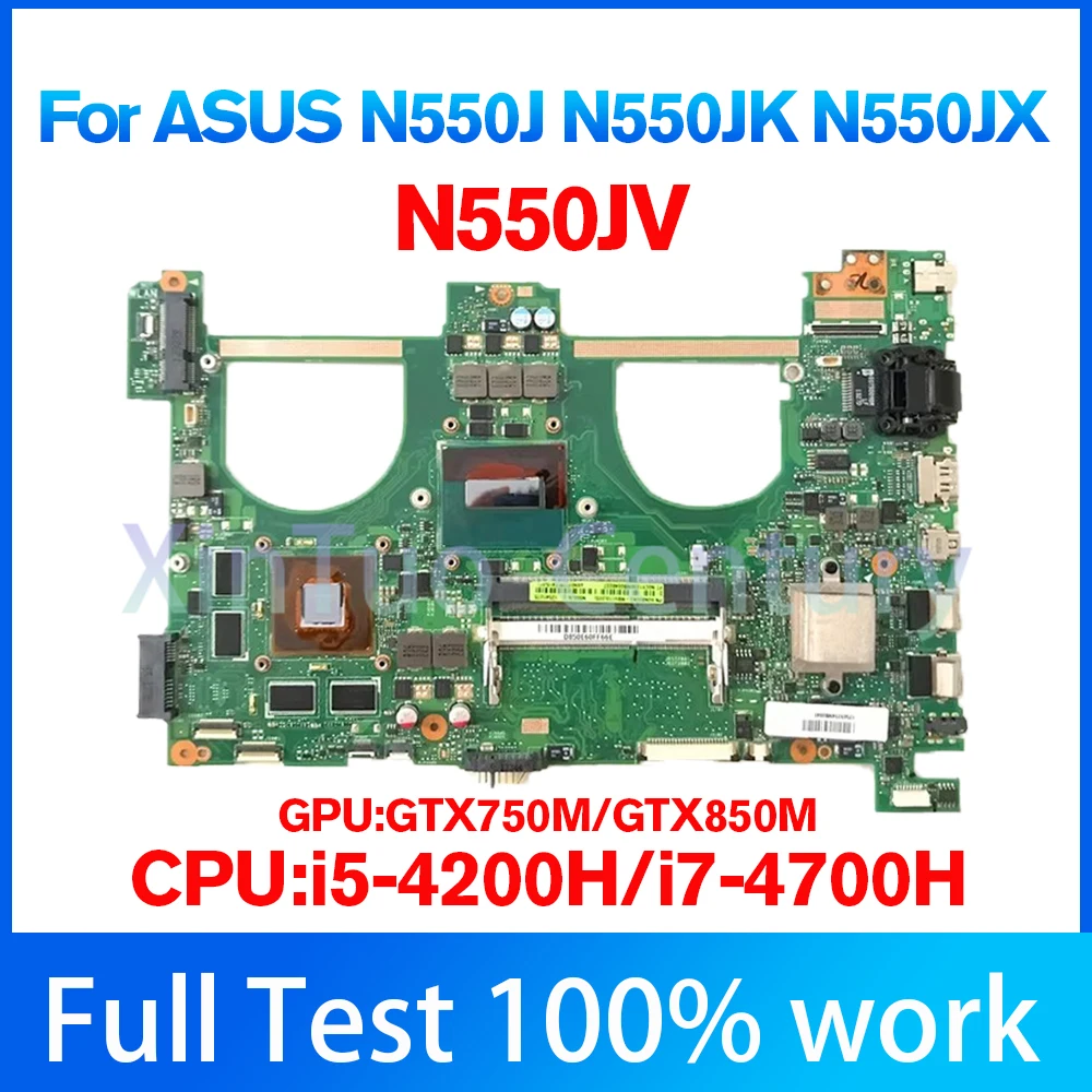 

N550JV Mainboard For ASUS N550J N550JK N550JX G550J G550JV G550JK Laptop Motherboard i5 i7 4th GTX750M GTX850M 100% Test OK