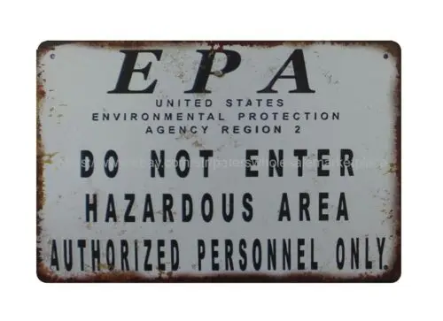 Epa Do Not Enter Hazardous Area Authorized Personnel Only metal tin sign