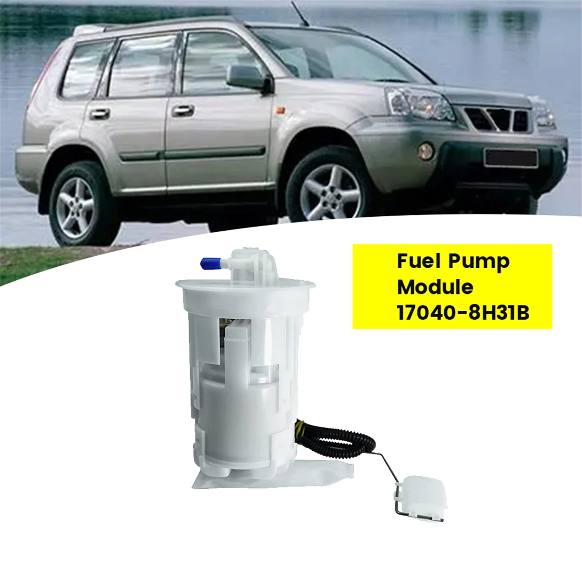 Car Fuel Pump Module 17040-8H31B for Nissan X-TRAIL T30 QR25 2000-2007 170408H31B Gasoline Fuel Pump Assy