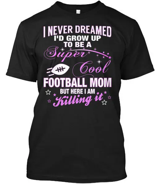 Super Cool Football Mom T-Shirt Made in the USA Size S to 5XLAnime Summer Y2KAnime Graphic T-shirts for Men Clothing Women Tees