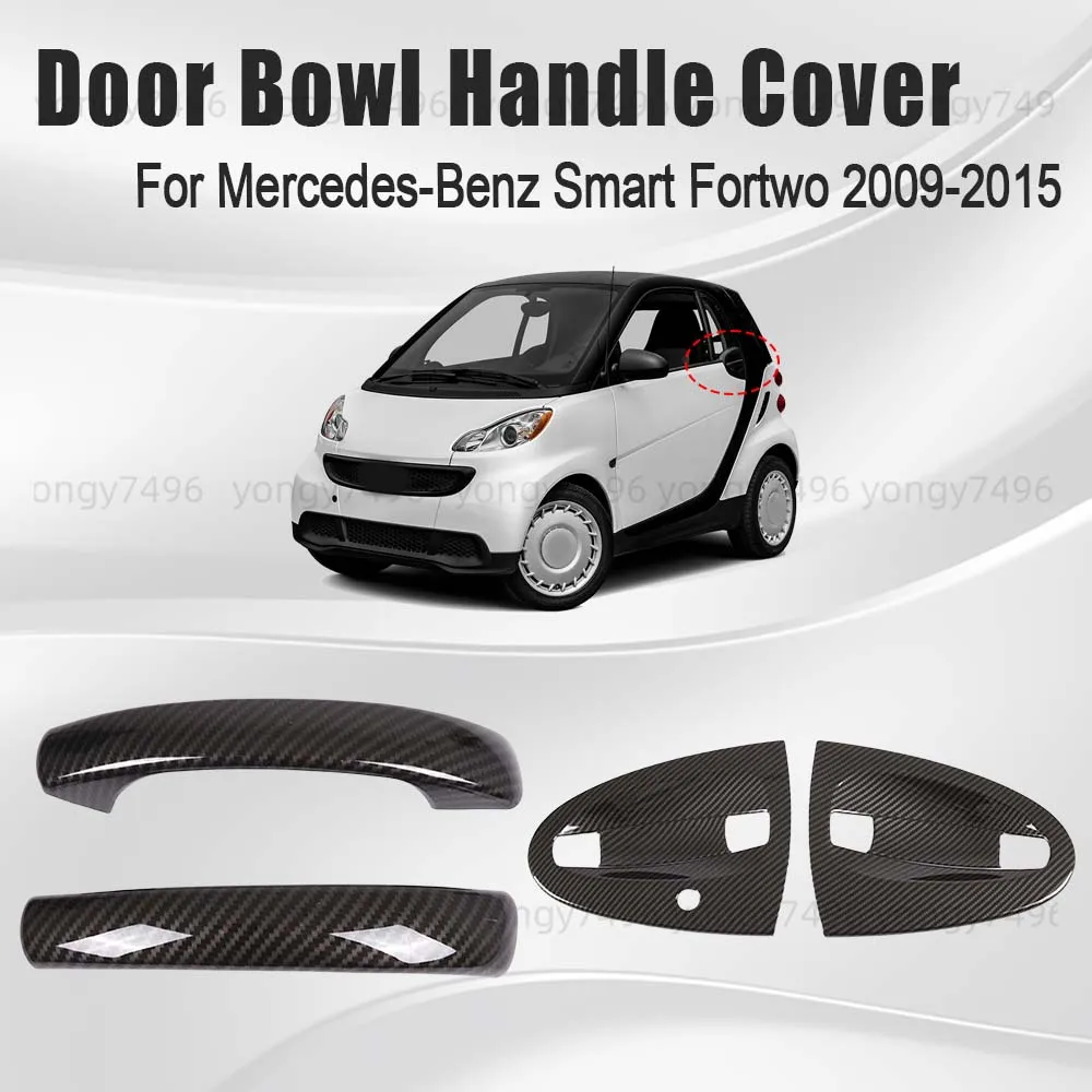 

Обновленная крышка дверной чаши автомобиля для Mercedes-Benz Smart Fortwo 2009 2010 2011 2012 2013 2014 2015, аксессуары из углеродного волокна