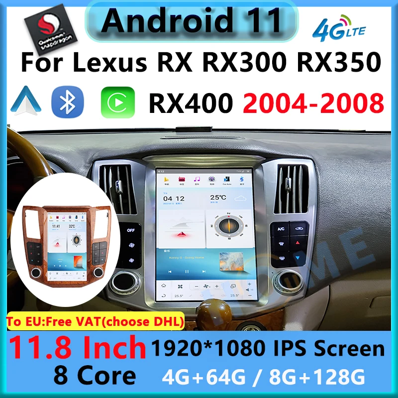 

11.8 Inch Vertical Screen Android 11 Car Radio GPS Navigation Multimedia Player CarPlay Screen For Lexus RX350 2004-2008 4G WiFi