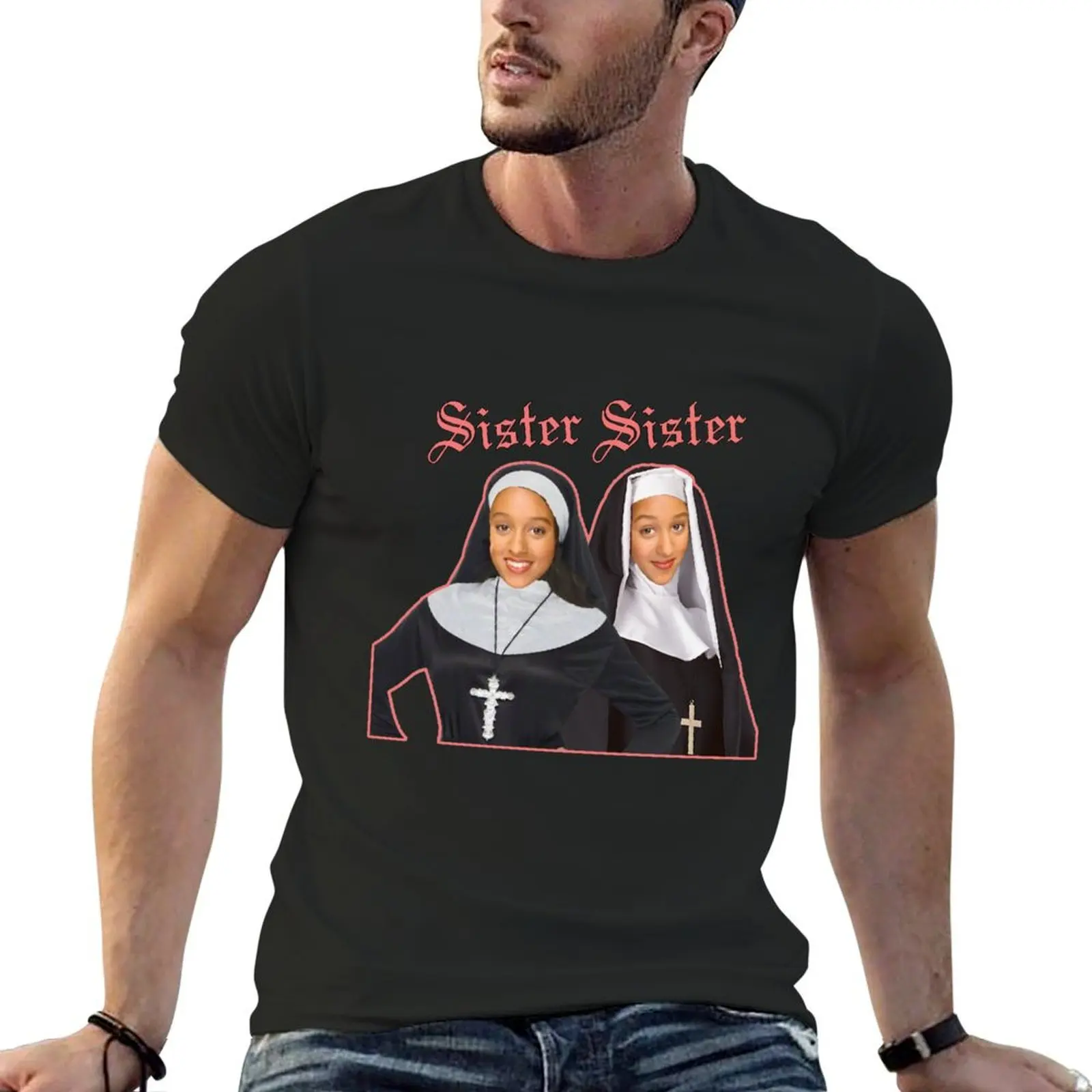 

Sister Sister T-Shirt oversizeds plus size tops plus size clothes mens tall t shirts