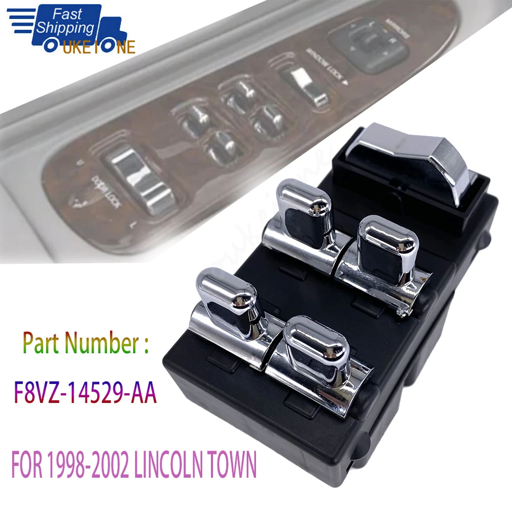 

Electric Power Window Glass Lifter Control Switch Regulator Button For Lincoln Town Car 1998-2002 F8VZ-14529-AA Car Accessories