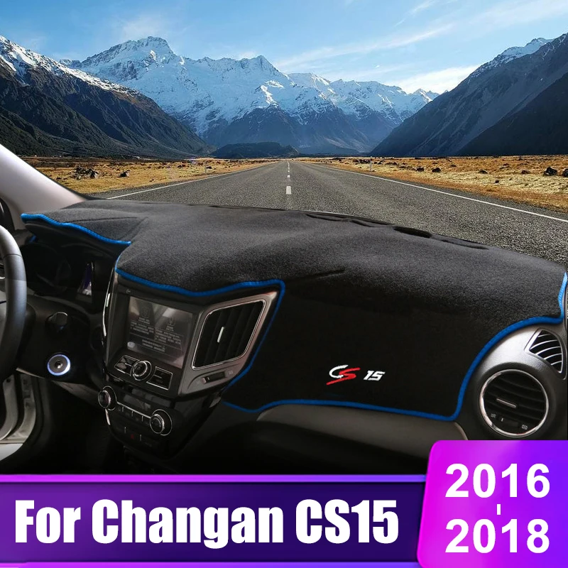 

For Changan CS15 2016 2017 2018 CS 15 Car Dashboard Cover Instrument Desk Sun Shade Mat Non-slip Pad interior Accessories