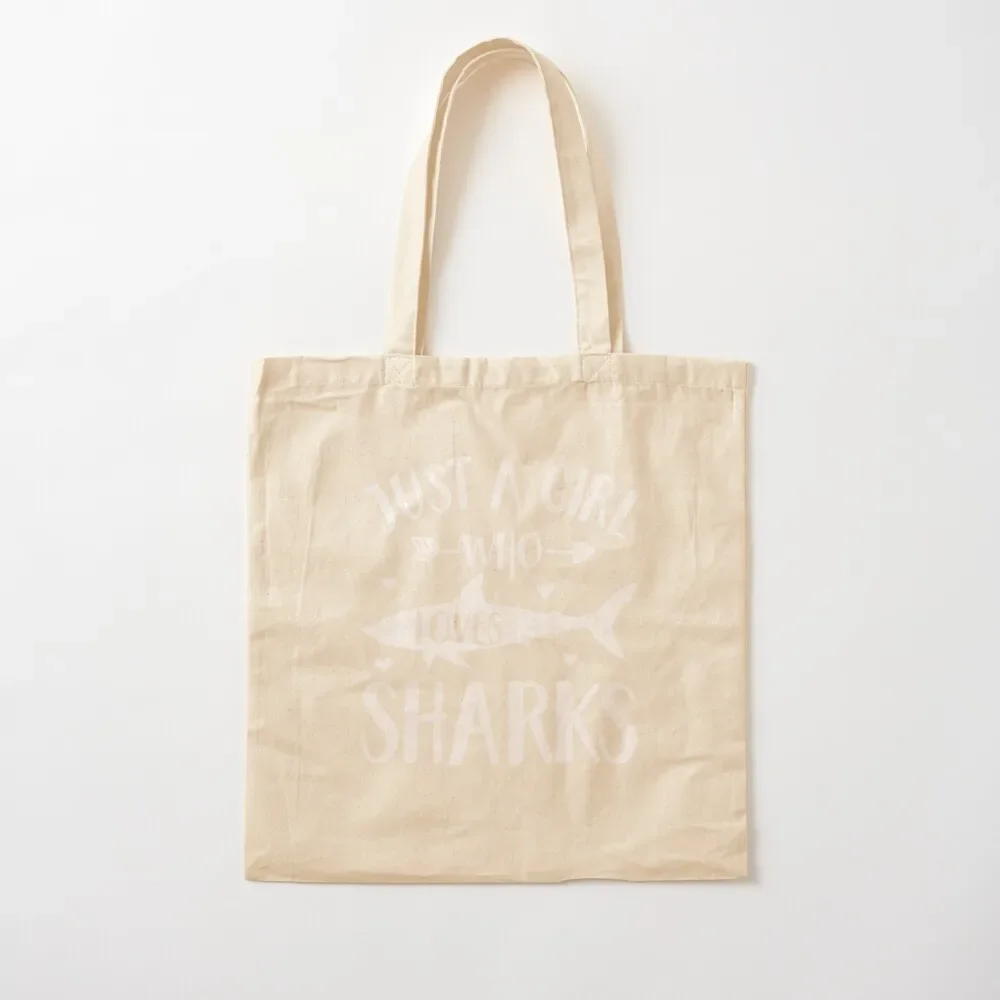 

Just a Girl Who Loves Sharks T-Shirt Gift Shark Lover Shirt Tote Bag custom bags sacs de shopping Lady bags Bag