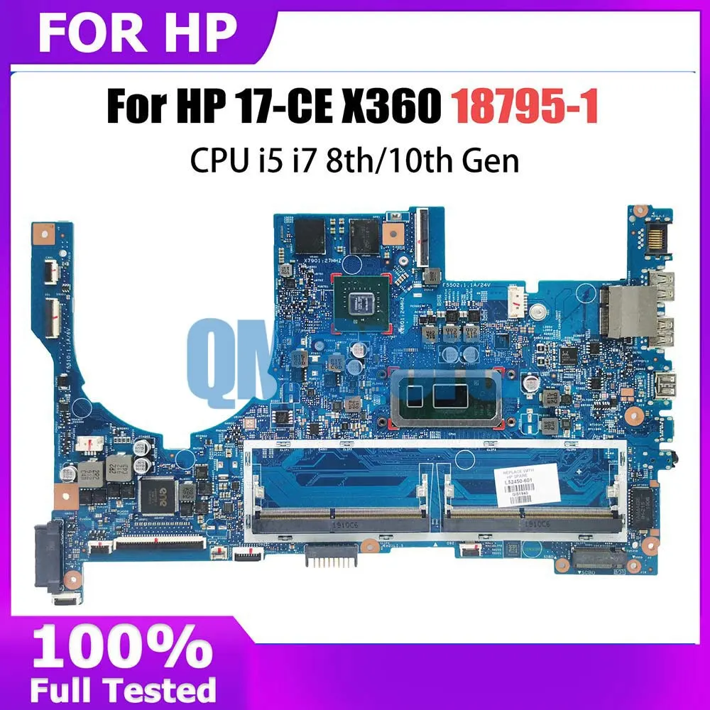 

Laptop Motherboard For HP 17-CE X360 L52450-601 448.0G811.0011 18795-1 Notebook Mainboard i5 i7 8th 10th MX250 Full Tested