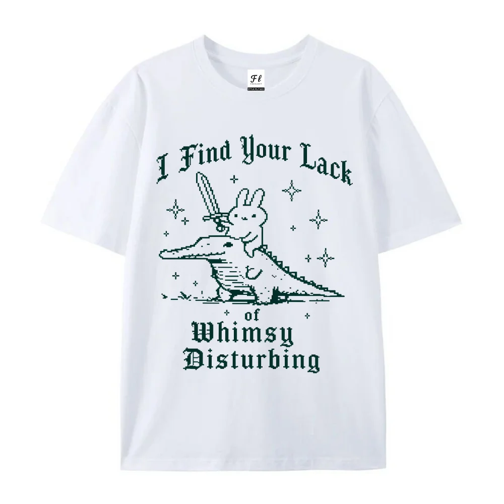 Women I Find Your Lack Of Whimsy Disturbing Rabbit Crocodile Print T Shirt Funny Quote Graphic Tee Summer Short Sleeve Top Casua