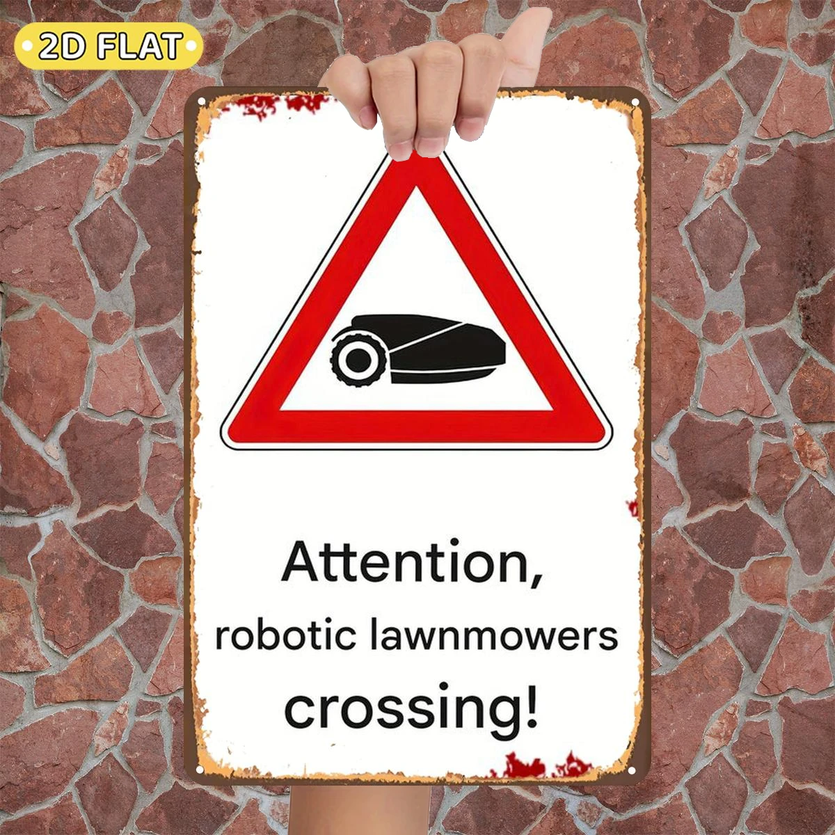 2D Flat 1pc,Attention, Robotic Lawnmowers Crossing!,metal Lron Sign,size(8