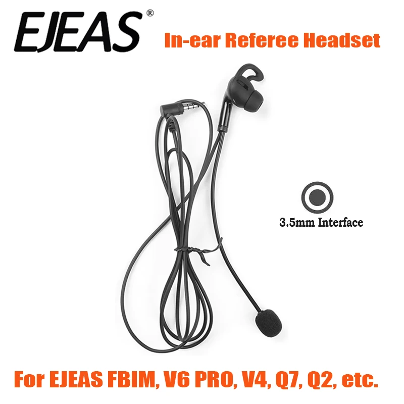 

EJEAS Handsfree Referee Headset 3.5mm Audio Plug Interface Applicable To V6 Pro V4 Plus FBIM In-ear Earphone