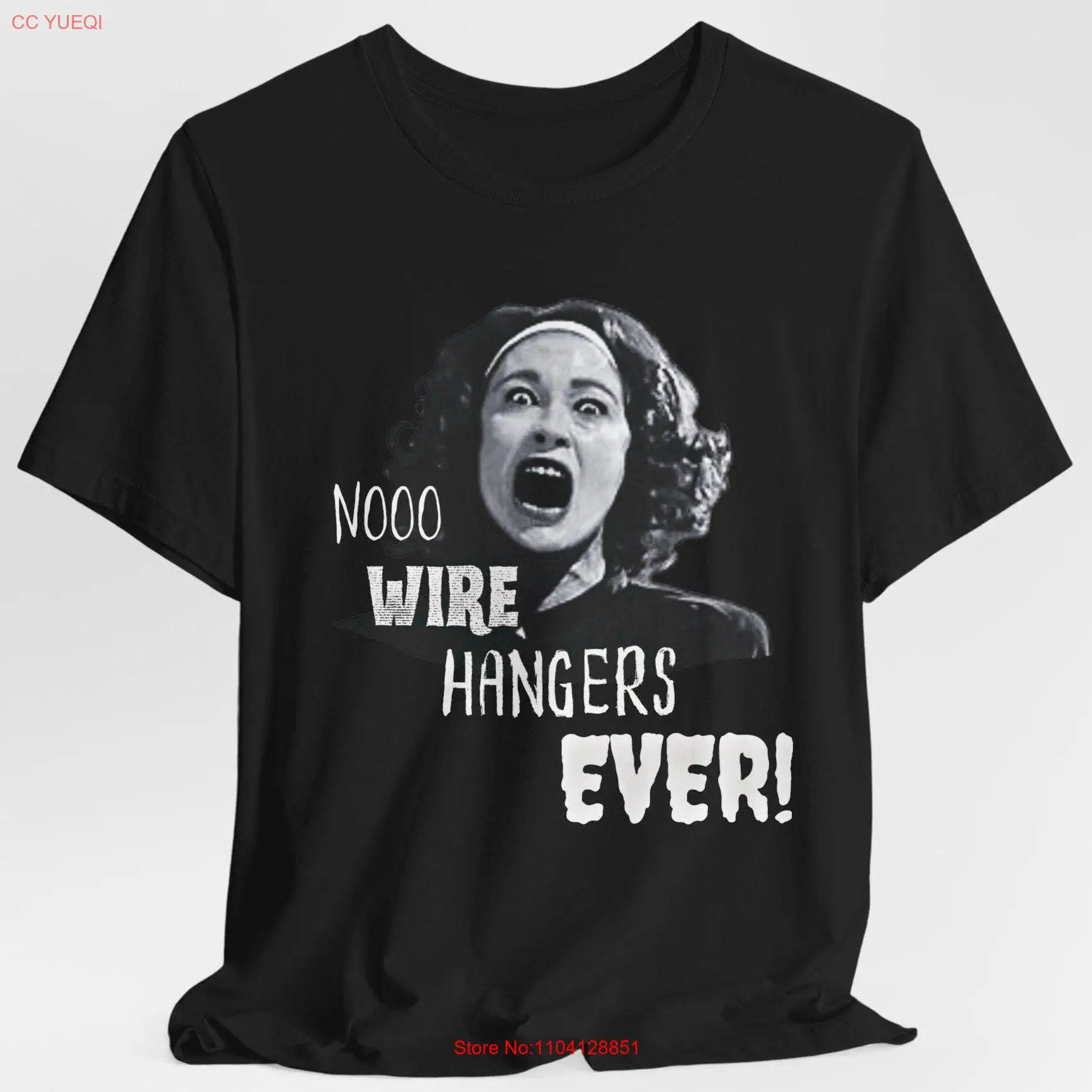 Mommie Dearest T shirt No Wire Hangers Ever Joan Crawford Vintage Faye Dunaway long or short sleeves