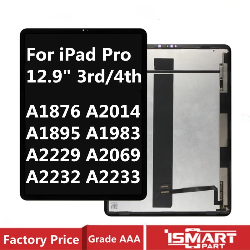 

For iPad Pro 12.9" 3rd 4th Gen LCD Display Touch Screen Digitizer Assembly A1876 A2014 A1895 A1983 A2229 A2069 A2232 A2233 Parts