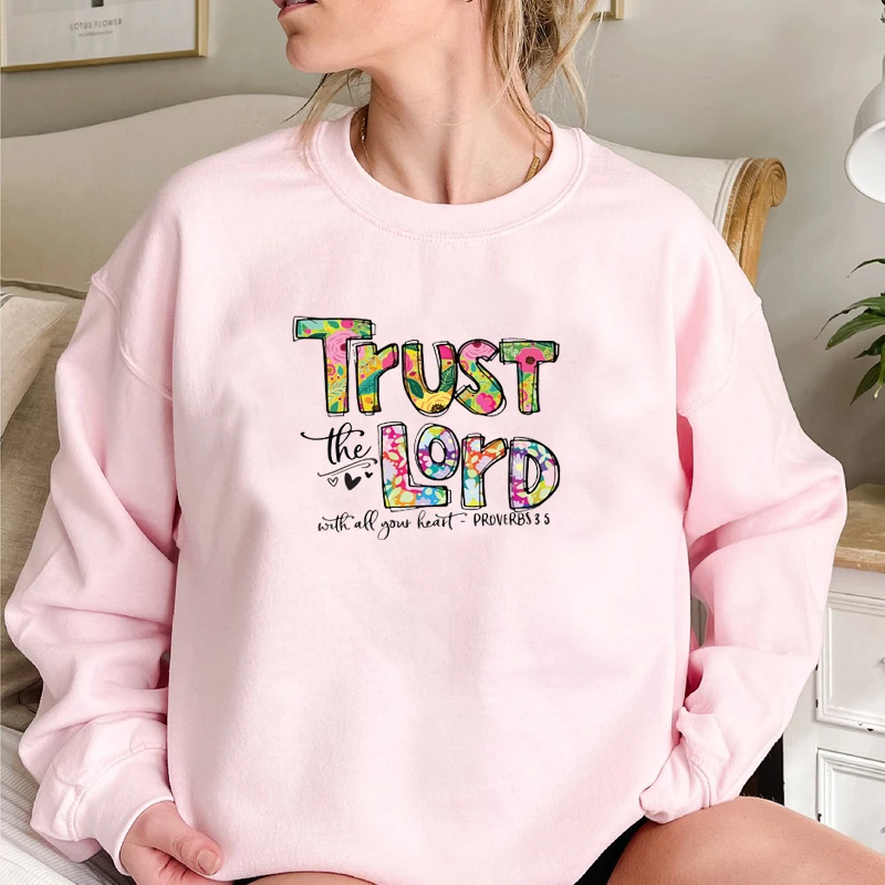 

Trust The Lord Religious Sweatshirt Women Causal Cotton Winter Clothes Vintage Colorful Print Hoodies Christian Festival Jumper