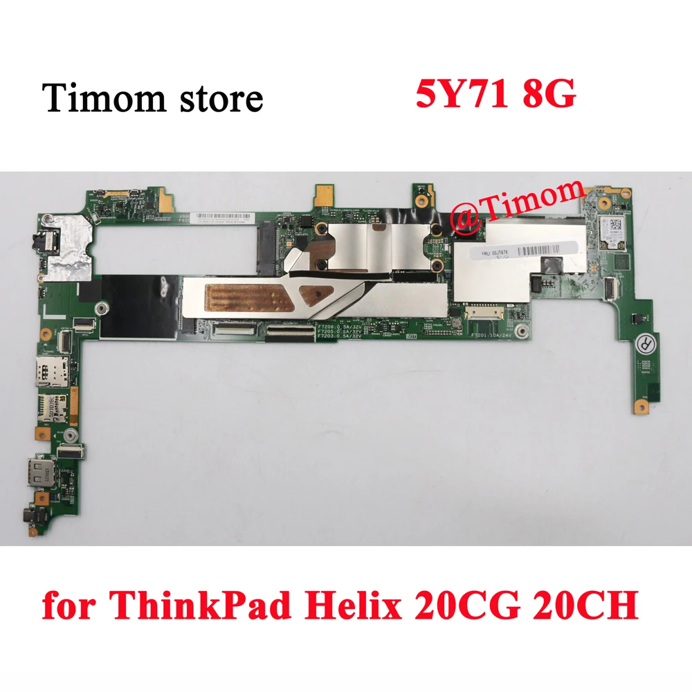 

5Y71 8G for ThinkPad Helix 20CG 20CH Laptop Motherboard 00JT676 00JT677 00JT715 00JT716 00JT678 00JT679 00JT717 00JT718