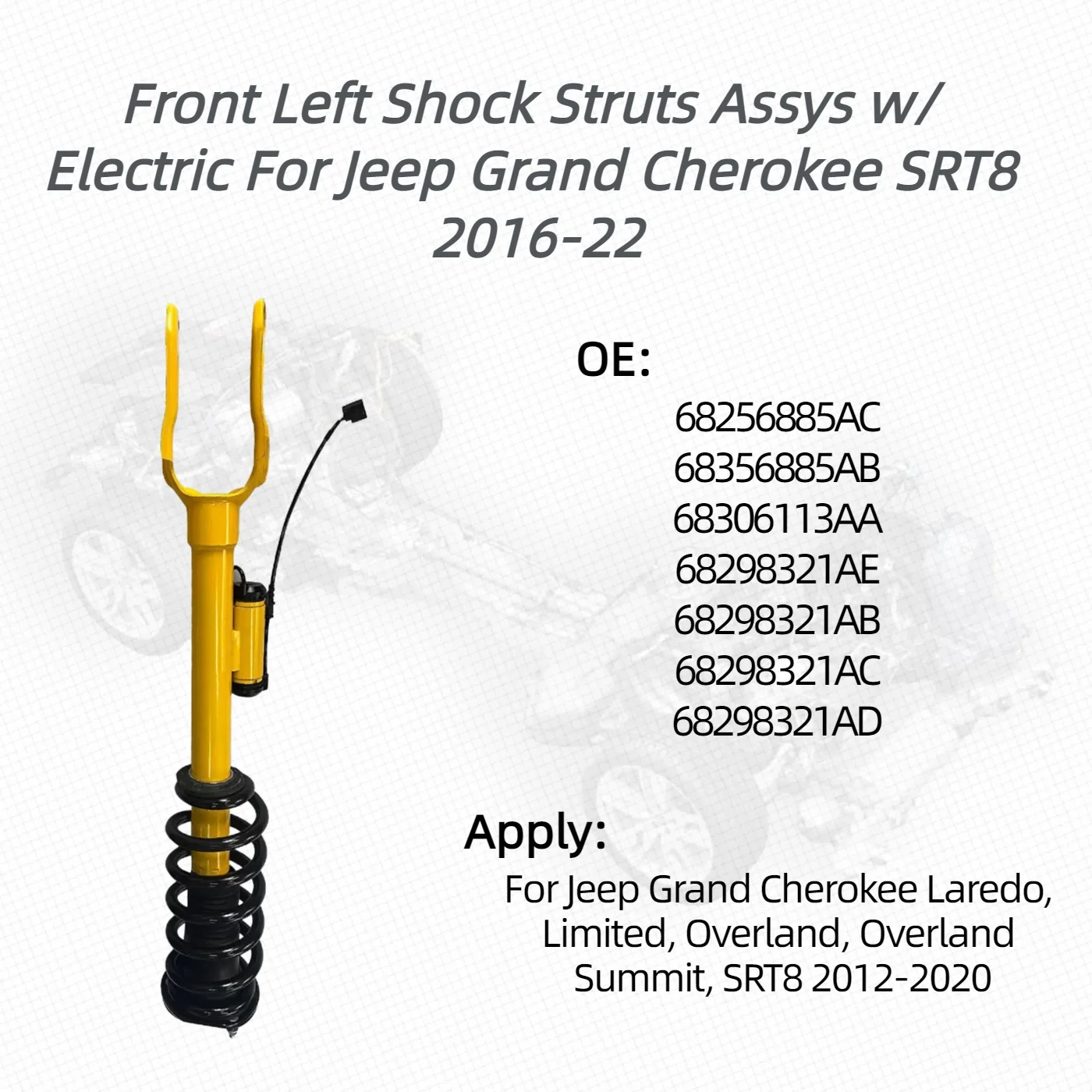 Pair For Front Right/Left Shock Struts Assys w/ Electric For Jeep Grand Cherokee SRT8 2016-22 68256888AC 68256885AC