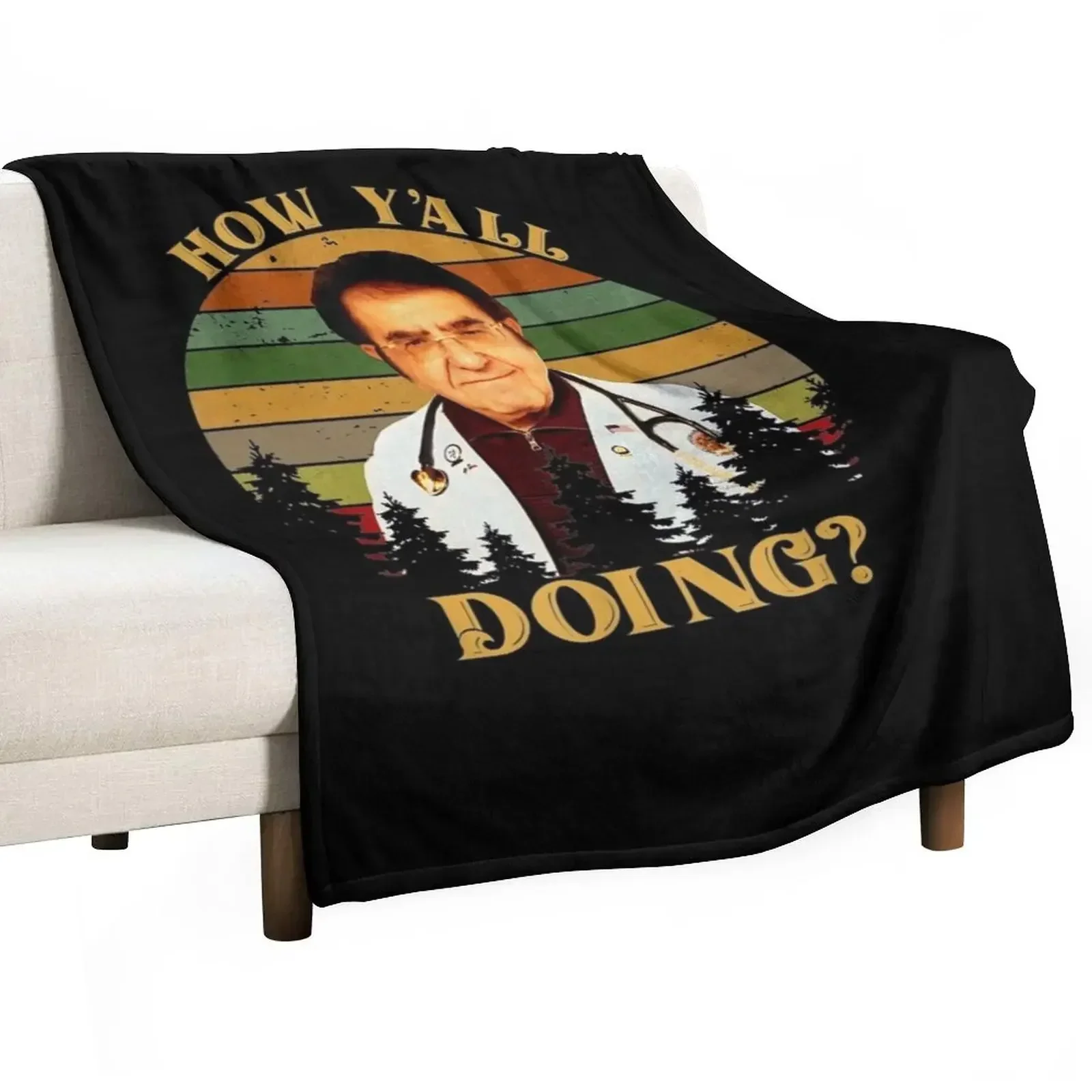 

How Y'All Doing Dr Younan Nowzaradan Dr Now My 600-Lb Life Throw Blanket Plush Decorative Beds Luxury Thicken Large Blankets