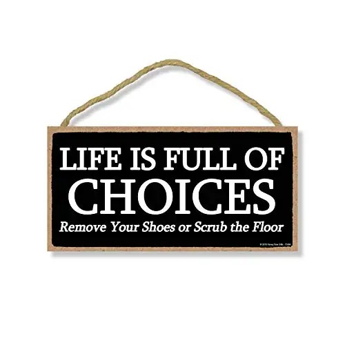 Honey Dew Gifts Life is Full of Choices  Hanging Shoes Off Sign, Wall Art, Decorative Wood Sign Home Decor