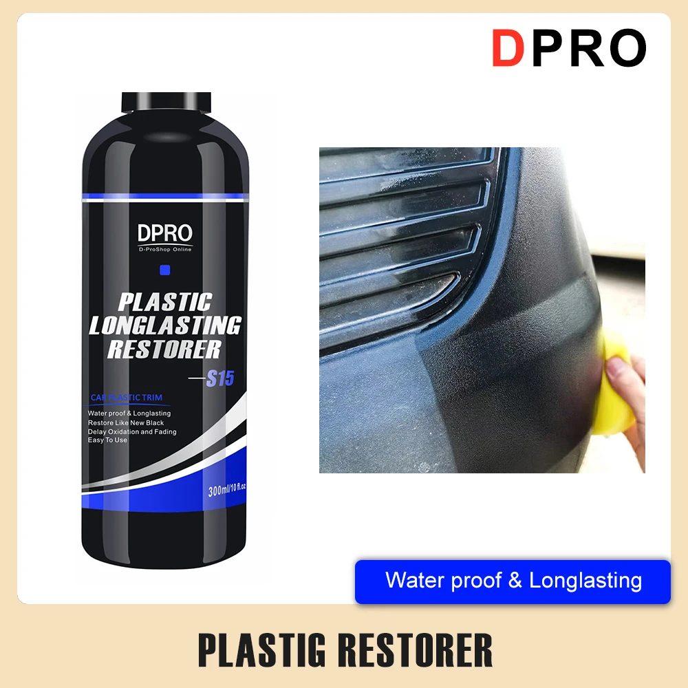 DPRO Car Plastic Restorer Polish for Interior Exterior Trim Long-lasting Cleaner Agent Hydrophobic Coating Car Chemicals  S15