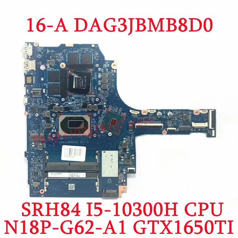 Voor Hp 16-a M02035-001 M02035-601 Met I5-10300H/I7-10750H Cpu Dag3jbmb8d0 Laptop Moederbord Gtx1650/Gtx1650ti 100% Goed Getest