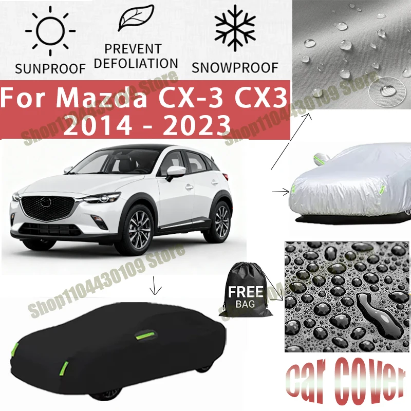 

For Mazda CX-3 CX3 2014-2023 car cover Winter Summer Snowproof Dustproof Shield, Waterproof Sunproof Auto Protection Accessory