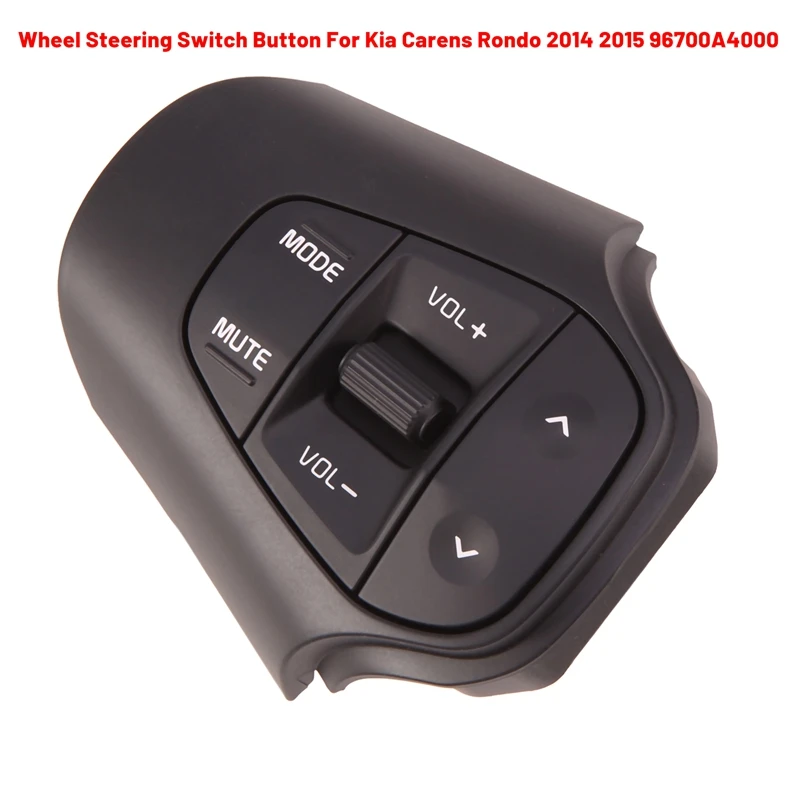 Wheel Steering Switch Button Volume Control Button 96700A4000 For Kia Carens Rondo 2014 2015