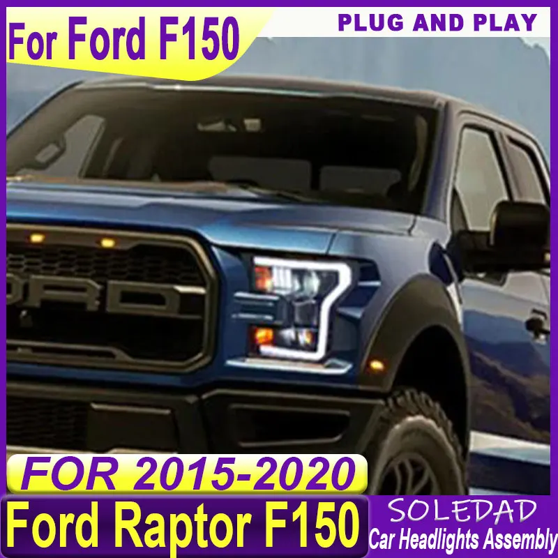 Car For Ford Raptor F150 2015-2020 LED Car Front Lamps Assembly Upgrade High Quality Projector Lens Auto Headlights Accessories