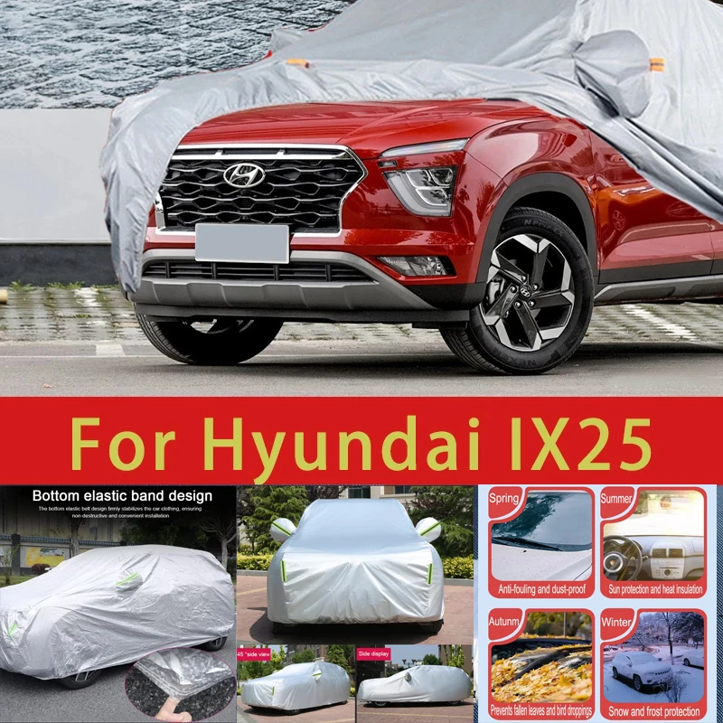

For Hyundai IX25 Outdoor Protection Full Car Covers Snow Cover Sunshade Waterproof Dustproof Exterior Car accessories