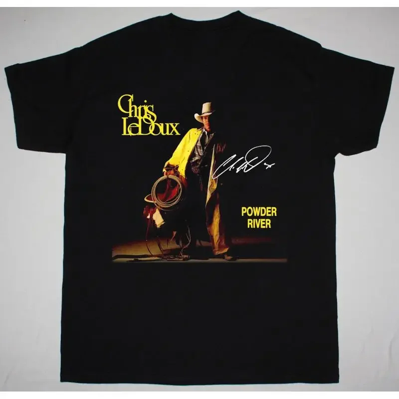 Chris LeDoux Äì Powder River Signature Black All Size S 5Xl T Shirt FA1204