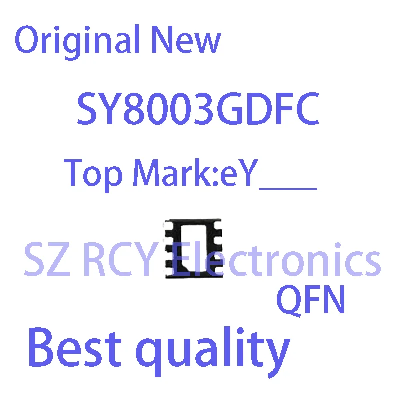 

(5 PCS)NEW SY8003GDFC SY8003G Top Mark eYXXX QFN Chipset