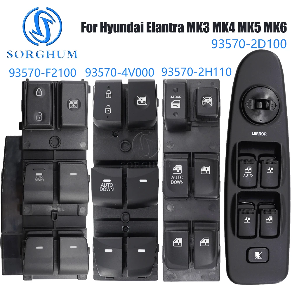 

SORGHUM for Elantra Electric Power Window Lifter Control Switch For Hyundai Elantra III V IV 2000-2019 93570-2D000 93570-4V000