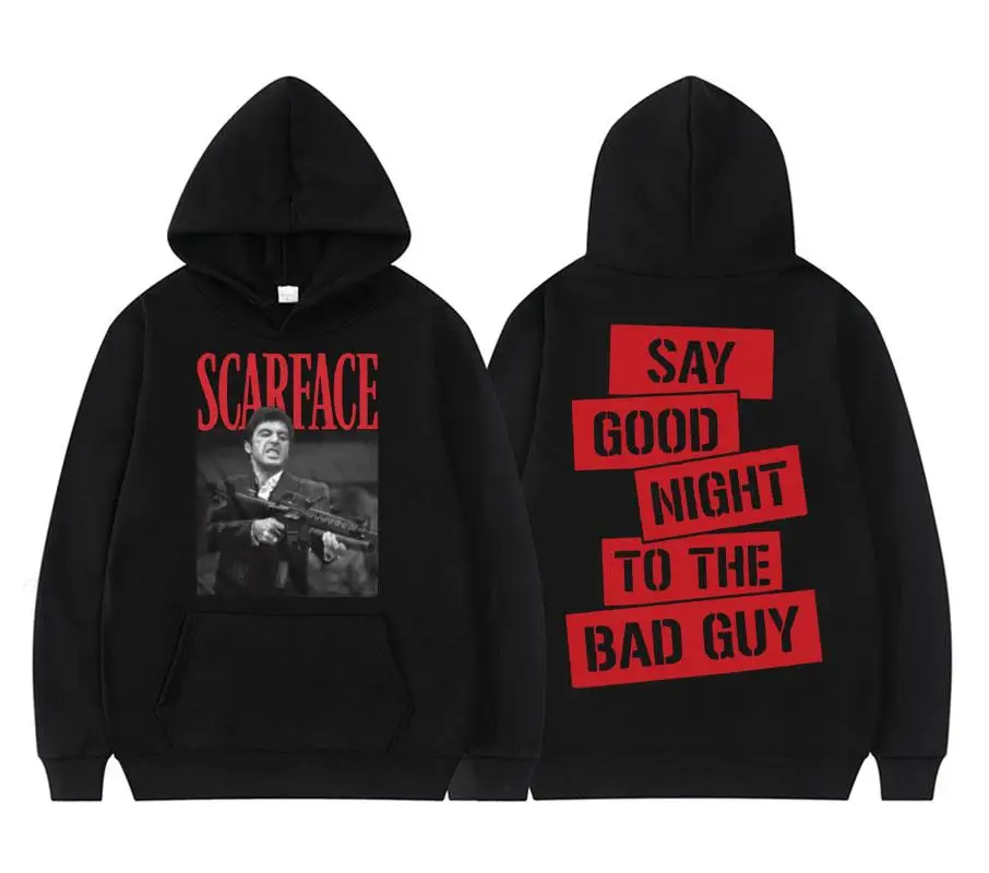 

Scar Face Evil Star Tony Montana Say Good Night Hoodie Men/Women Casual Sweatshirt Street Fashion Hip Hop Pullover Y2k Clothing