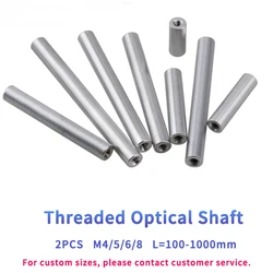 2PCS Threaded Optical Shafts OD 8/10/12/16/20/25mm Length100-1000mm, Double-Ended M4/M5/M6/M8 Internal Threads Chromed Harden
