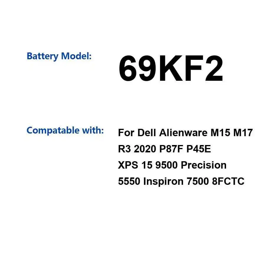 

Аккумулятор для ноутбука 69KF2 86 Втч для Dell Alienware M15 M17 R3 2020 P87F P45E Xps 15 9500 Precision 5550 Inspiron 7500 8FCTC