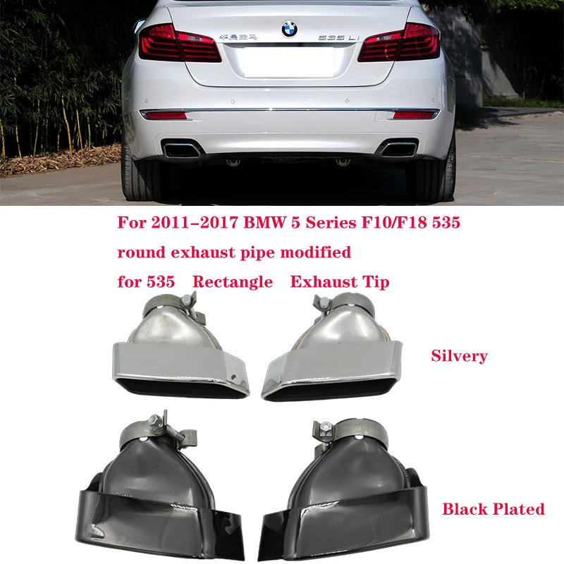 For 2011-2017 BMW 5 Series Muffler Tail Pipe F10/F18 535 round exhaust pipe modified Rectangle Exhaust Tip
