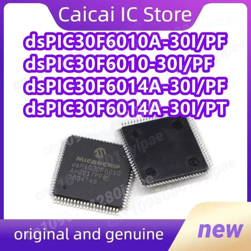 

dsPIC30F6010A-30I/PF dsPIC30F6010-30I/PF dsPIC30F6014A-30I/PF dsPIC30F6014A-30I/PT dsPIC30F6010A-30I/PT 1 шт./лот