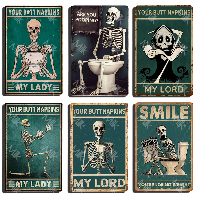 Skull Metal Sign with Text Your Butt Napkins My Lord Vintage Tin Sign Flower Skeleton Funny Metal Plaque Plaque Bathroom Decor