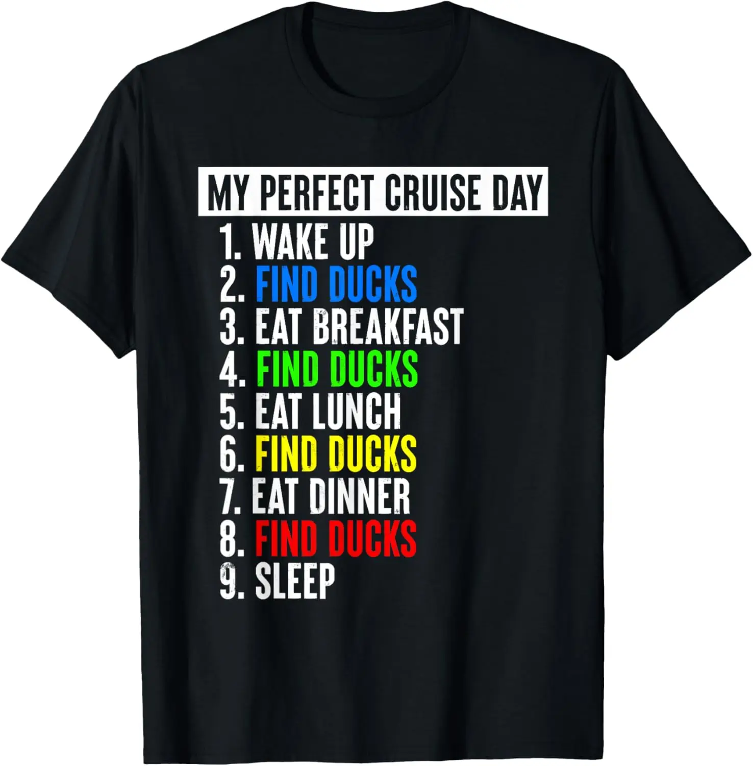 My Perfect Cruise Day Find Ducks Funny Family Cruise 2024 T-Shirt