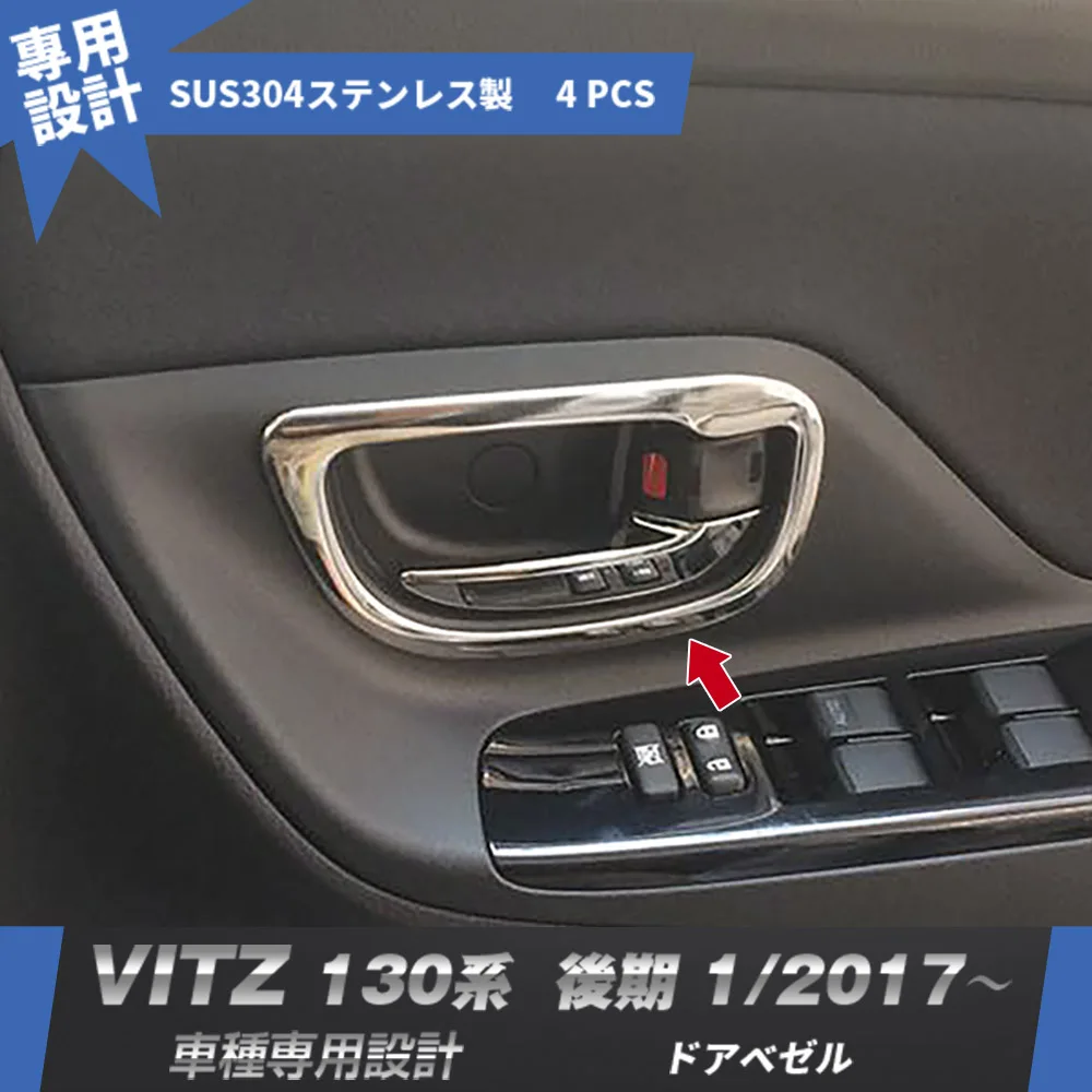 

Car Decor Inner Door Bezel for Toyota Vitz/Yaris 130 2017~ Stainless Steel Styling Car Door Protector Stickers Auto Accessories